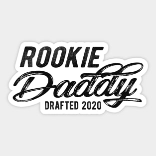 New Daddy - Rookie daddy drafted 2020 Sticker